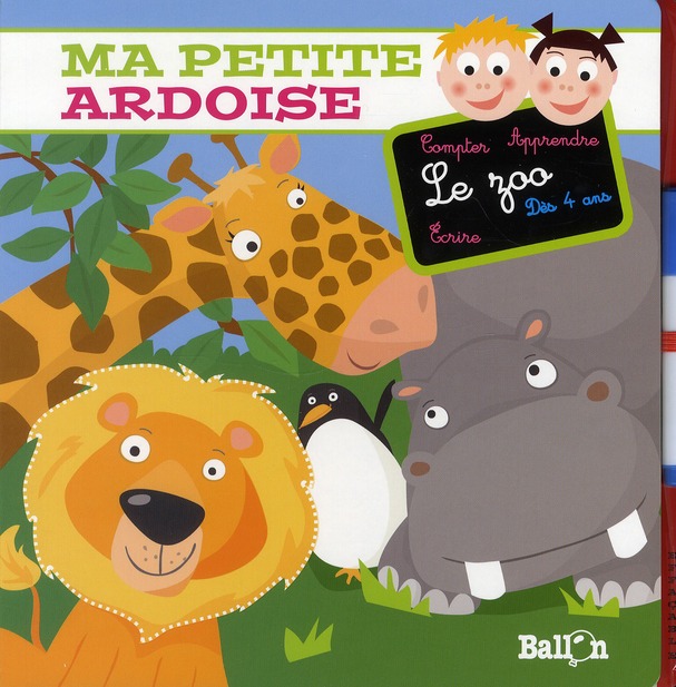 Ma petite ardoise ; le zoo