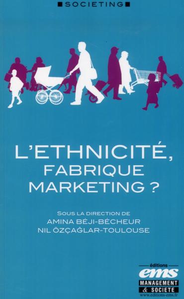 L'ethnicité, fabrique marketing ?