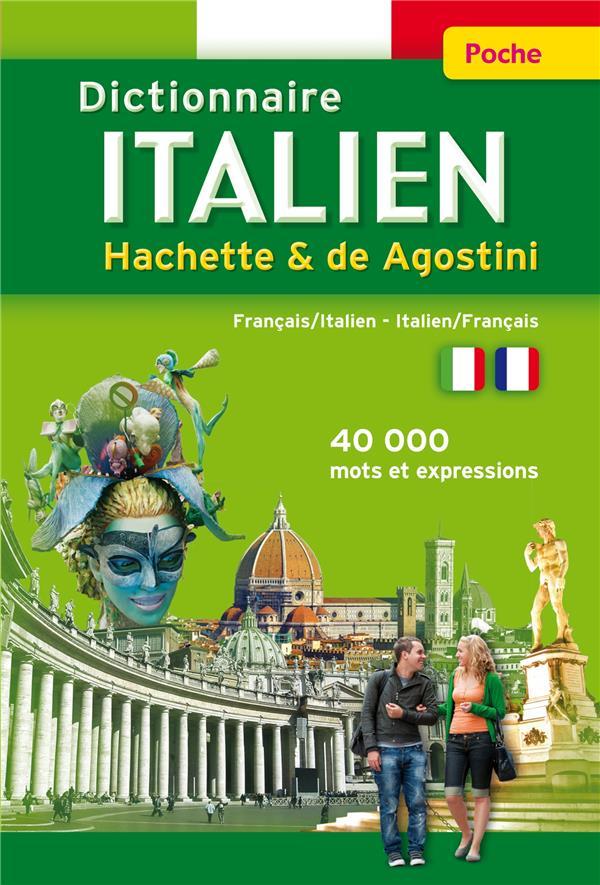 Dictionnaire Hachette & de Agostini poche ; français-italien / italien-français