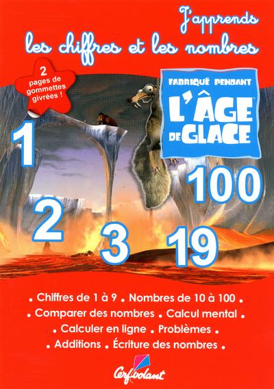 L'âge de glace ; j'apprends les chiffres et les nombres