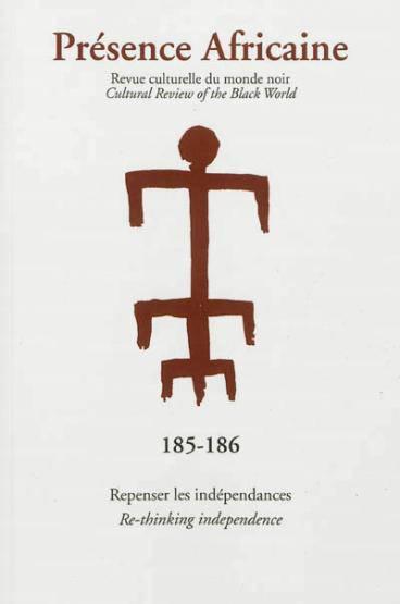 Revue présence africaine N.185-186 ; repenser les indépendances