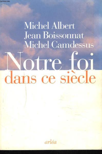 Notre foi dans ce siecle
