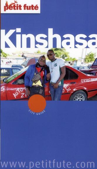 Guide Petit Fute ; City Guide ; Kinshasa 2012-2013