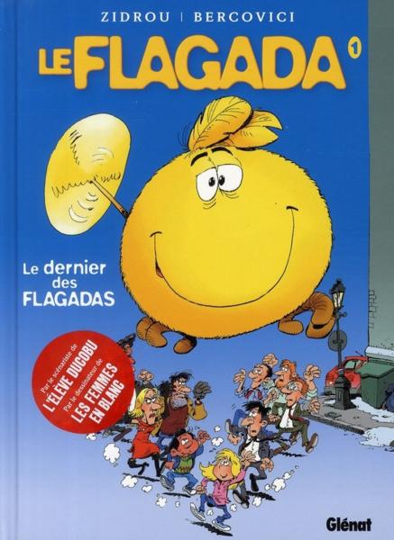 Vente Livre :                                    Flagada t.1 ; le dernier des flagada
- Zidrou  - Philippe Bercovici                                     