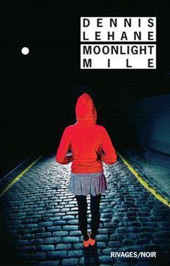 Vente Livre :                                    Moonlight mile
- Dennis Lehane                                     