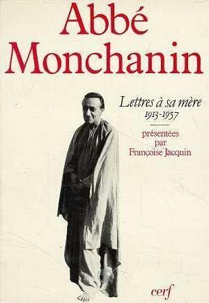 Vente Livre :                                    Lettres a sa mere 1913-1957
- Jacquin F.  - Jules Monchanin                                     