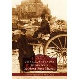 Les villages de la baie de Granville au Mont-Saint-Michel