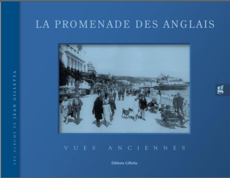 La Promenade des Anglais, vues anciennes