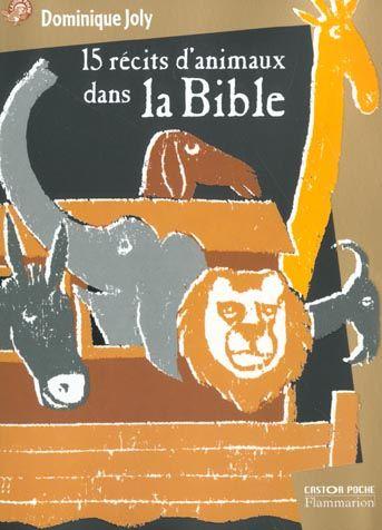 Quinze recits d'animaux dans la bible