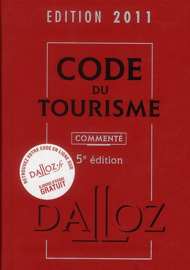 Code du tourisme ; commenté (édition 2011)