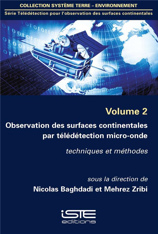 Observation des surfaces continentales par télédétection micro-onde ; techniques et méthodes