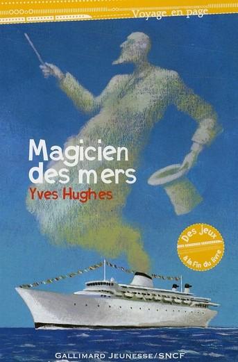 Vente Livre :                                    Le magicien des mers
- Yves Hughes                                     