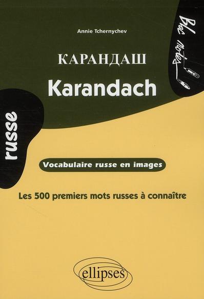 Karandach ; les 500 premiers mots russes