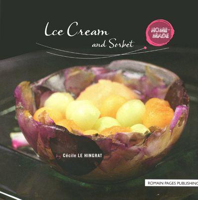 Ice cream and sorbet  - Cecile Le Hingrat  