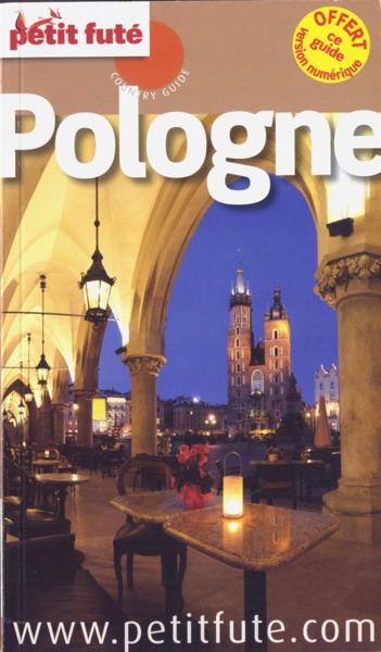 GUIDE PETIT FUTE ; COUNTRY GUIDE ; Pologne (édition 2013)