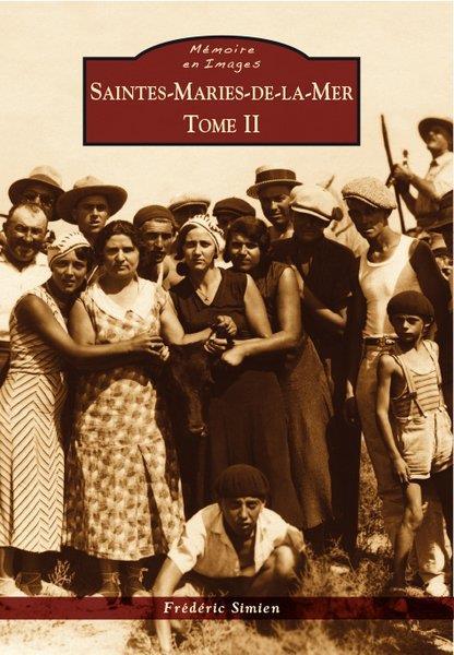 Saintes-Maries-de-la-mer t.2