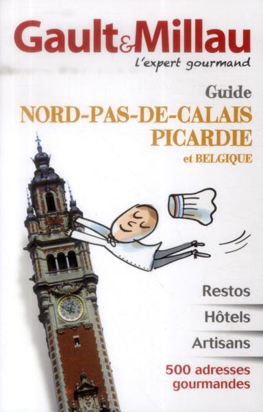 Guide nord Pas de Calais Picardie et Belgique