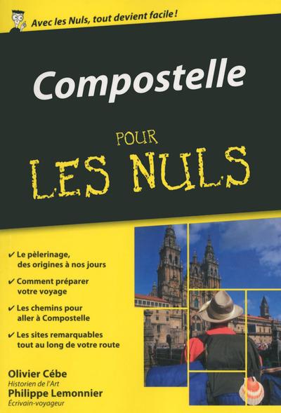 Vente Livre :                                    Compostelle poche pour les nuls
- Philippe Lemonnier  - Olivier CÉBE                                     