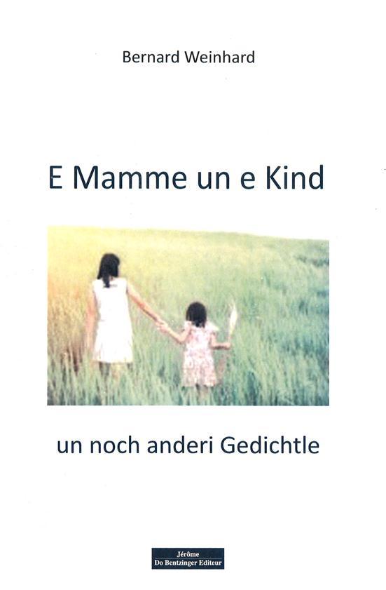 E mamme un e kind ; un noch anderi Gedichtle