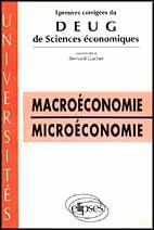 Epreuves corrigees du deug sciences economiques - macroeconomie - microeconomie
