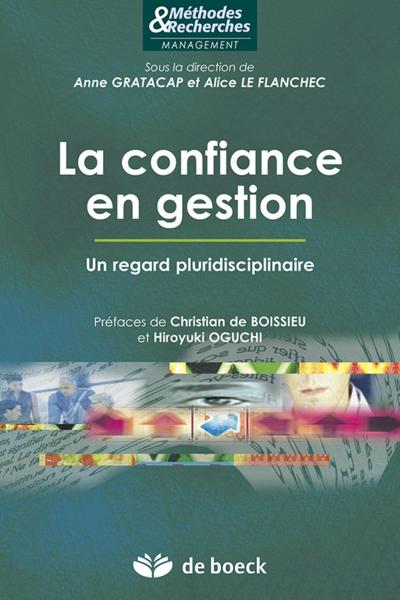 La confiance en gestion ; un regard pluridisciplinaire