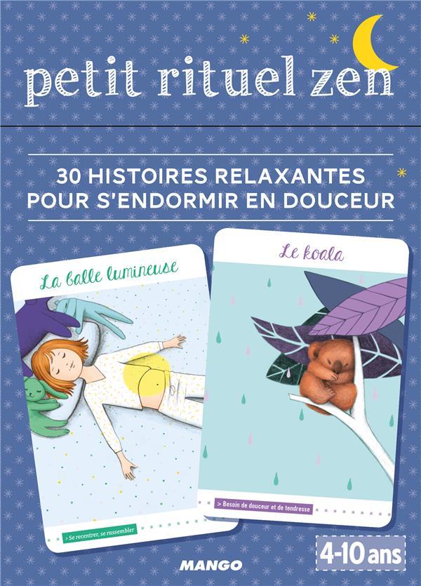 Vente                                 Petit rituel zen ; 30 histoires relaxantes pour s'endormir en douceur
                                 - Pascale Pavy                                 
