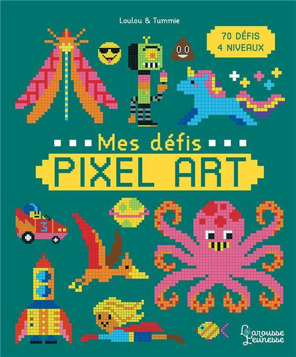 Vente Livre :                                    Mes défis pixel art
- Loulou/Tummie                                     