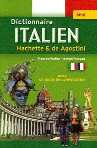 Mini dictionnaire Hachette & de Agostini ; français-italien / italien-français  - Collectif  
