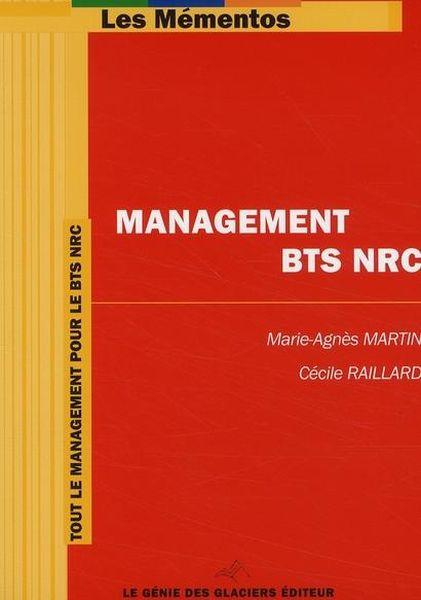 Management ; BTS NRC ; tout le management pour le BTS NRC (édition 2010)
