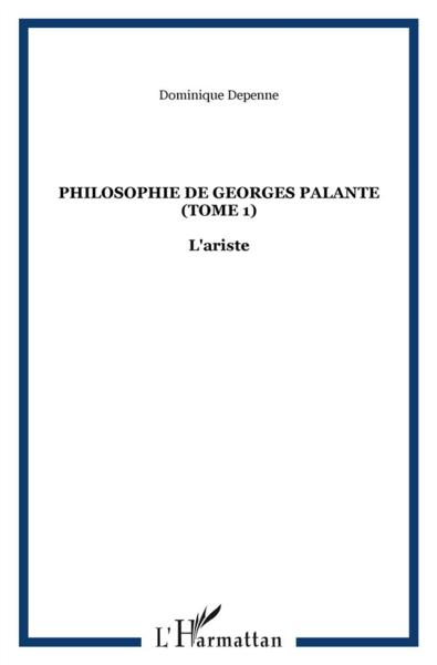 Philosophie de Georges Palante t.1 ; l'artiste