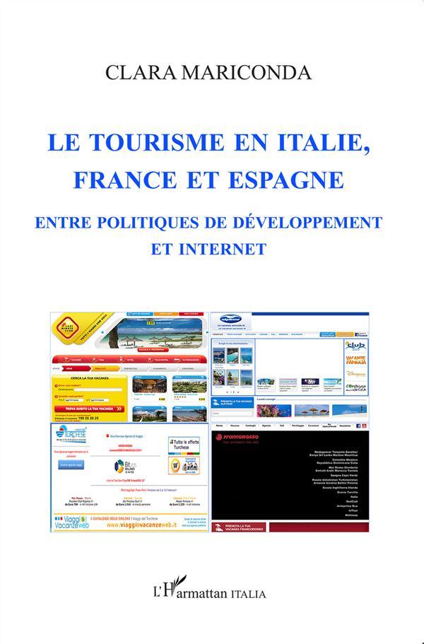 Tourisme en Italie, France et Espagne ; entre politiques de développement et internet