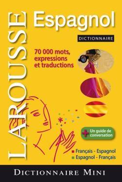 Mini dictionnaire Larousse ; français-espagnol / espagnol-français
