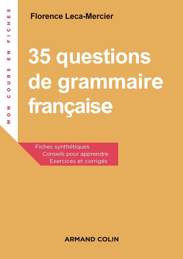 35 questions de grammaire française ; exercices et corrigés (2e édition)