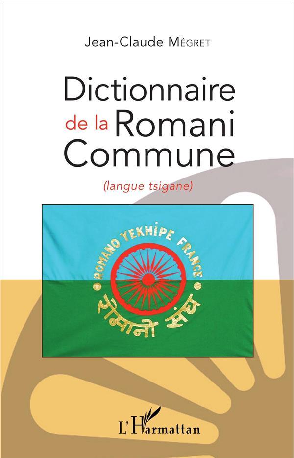 Dictionnaire de la Romani Commune (langue tsigane)