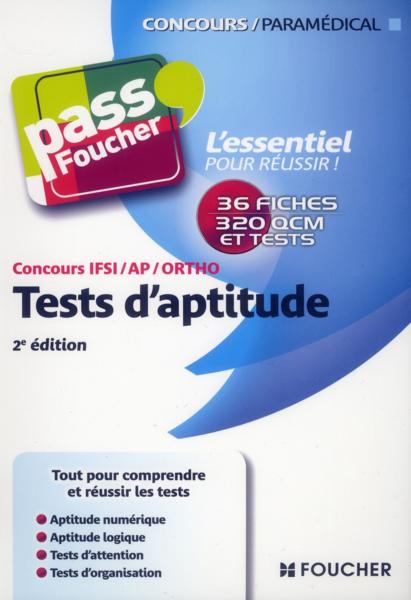 Pass'Foucher ; Tests D'Aptitude ; Concours Ifsi/Ap/Ortho (2e Edition)  - Valérie Beal  