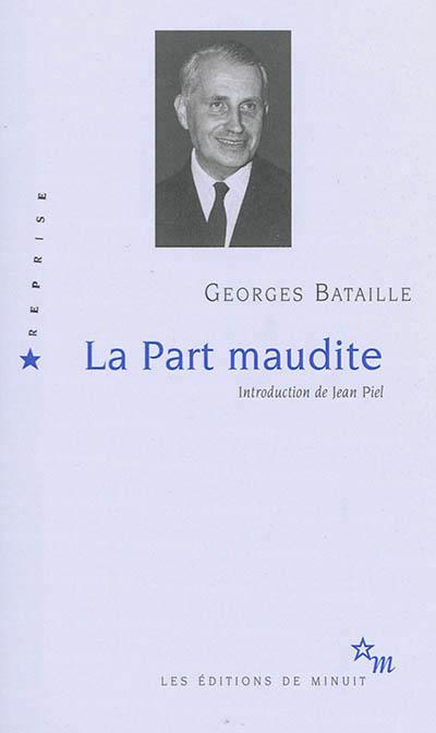 La part maudite  - Georges Bataille  