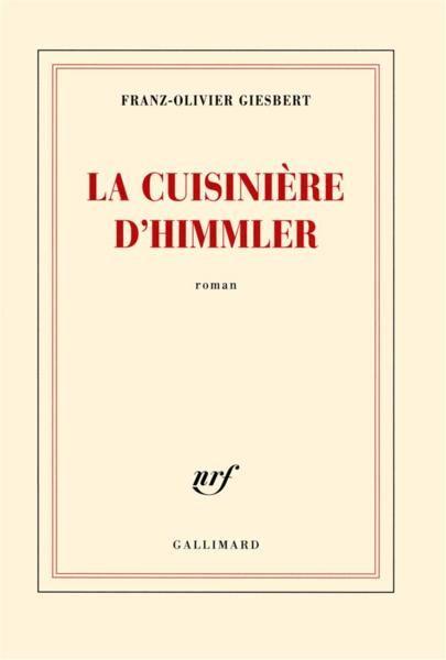 Vente Livre :                                    La cuisinière d'Himmler
- Franz-Olivier Giesbert                                     