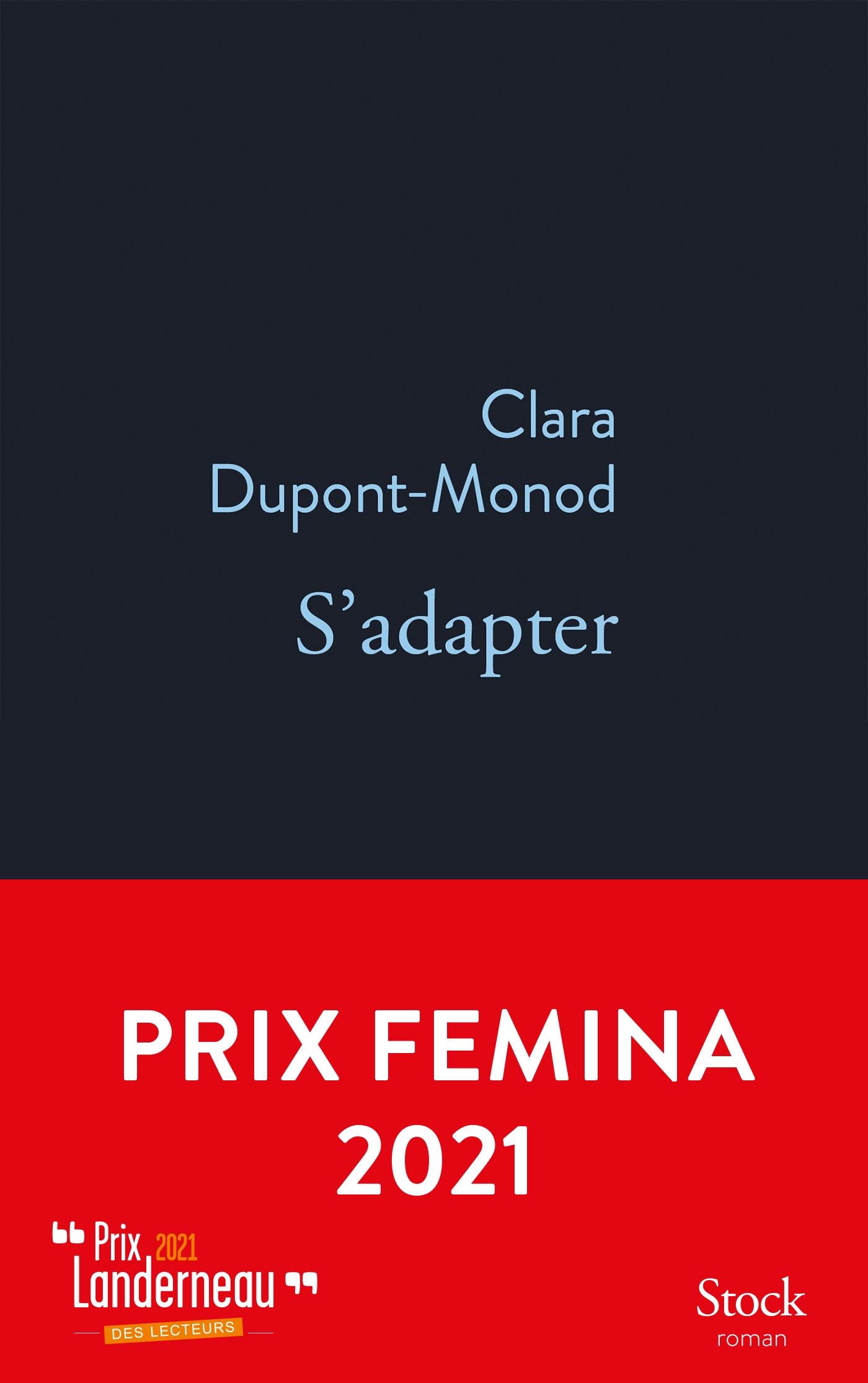 Vente Livre :                                    S'adapter
- Clara Dupont-Monod                                     