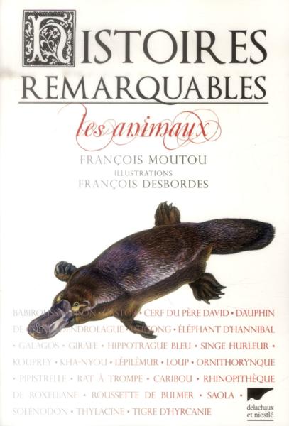Histoires remarquables ; les animaux