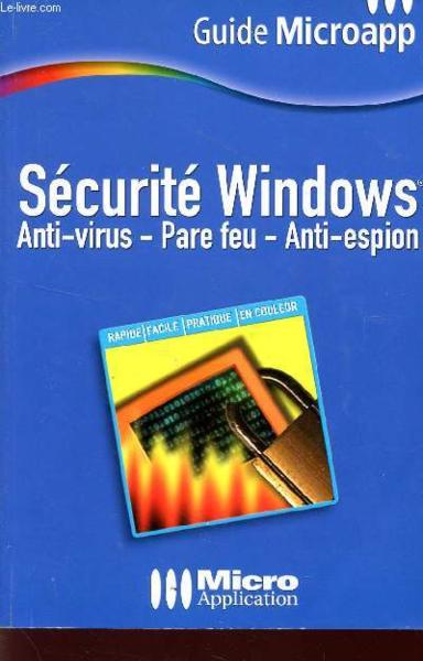 Securite Windows ; Antivirus Et Pare-Feu