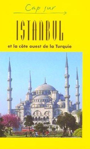 Istanbul et la côte Ouest de la Turquie