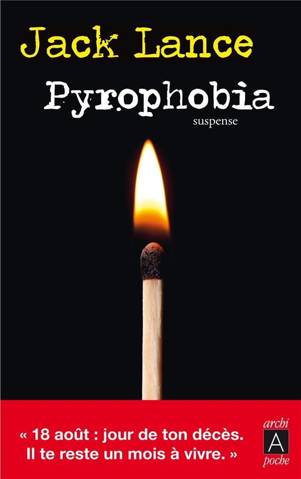 Pyrophobia