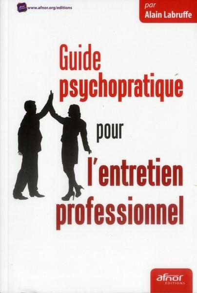 Guide psychopratique pour l'entretien professionnel