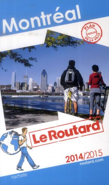 Guide Du Routard ; Montréal (Edition 2014/2015)