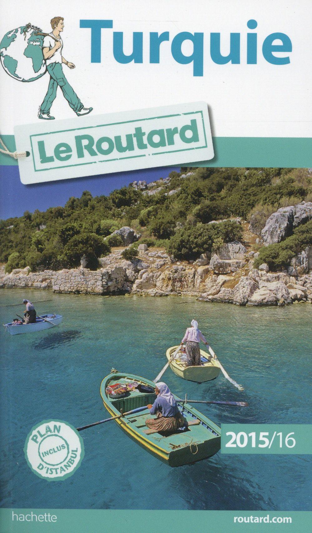 GUIDE DU ROUTARD ; Turquie (édition 2015/2016)