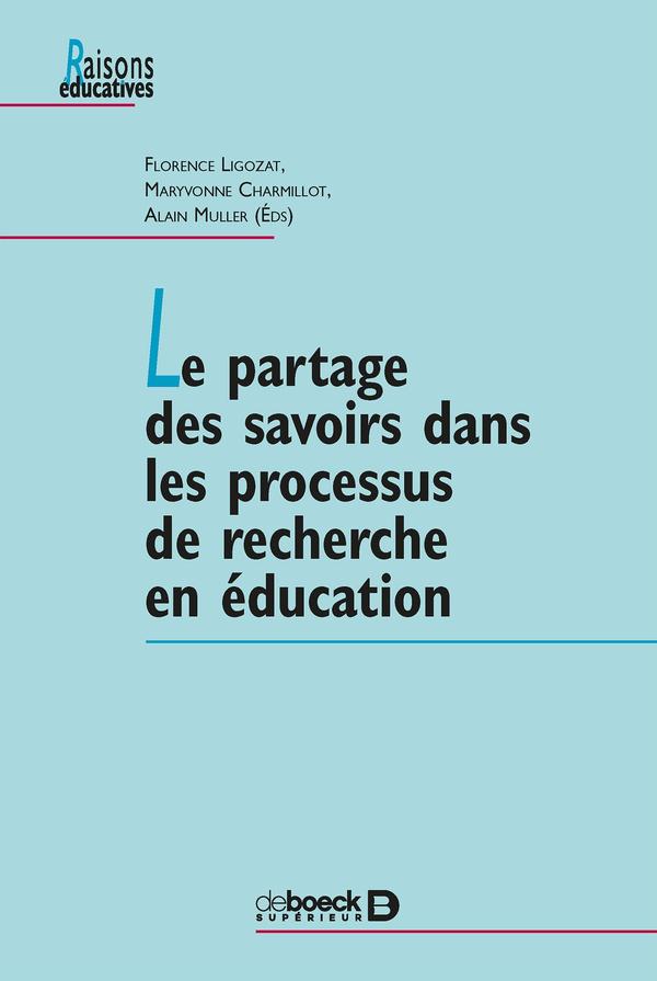 Le partage des savoirs dans le processus de recherches en éducation
