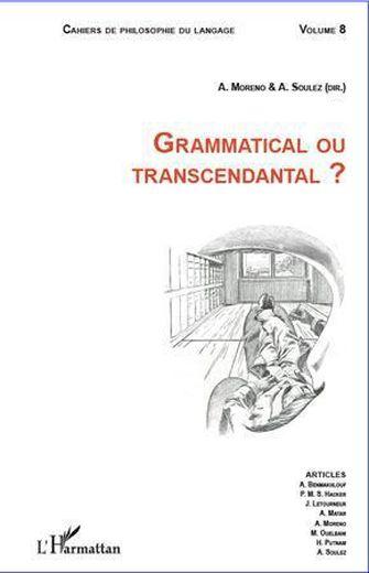 Grammatical ou transcendantal ?