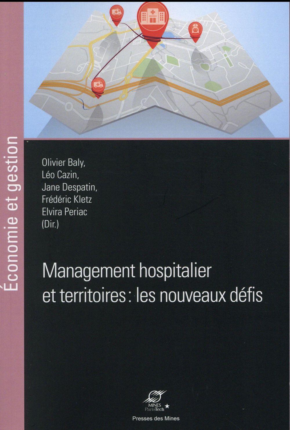 Management hospitalier et territoires : les nouveaux défis