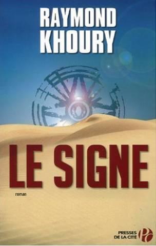 Vente Livre :                                    Le signe
- Raymond Khoury                                     
