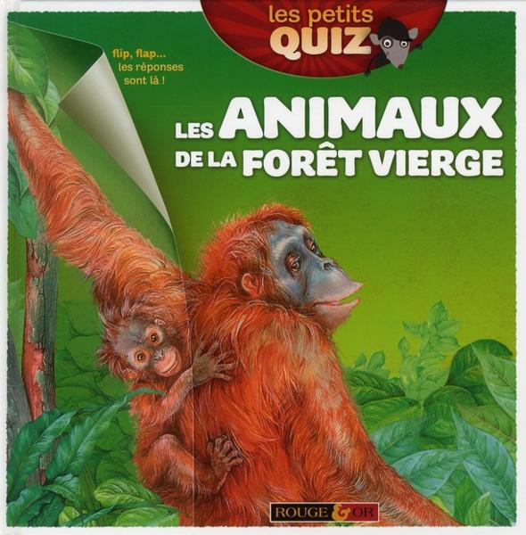 Les animaux de la forêt vierge